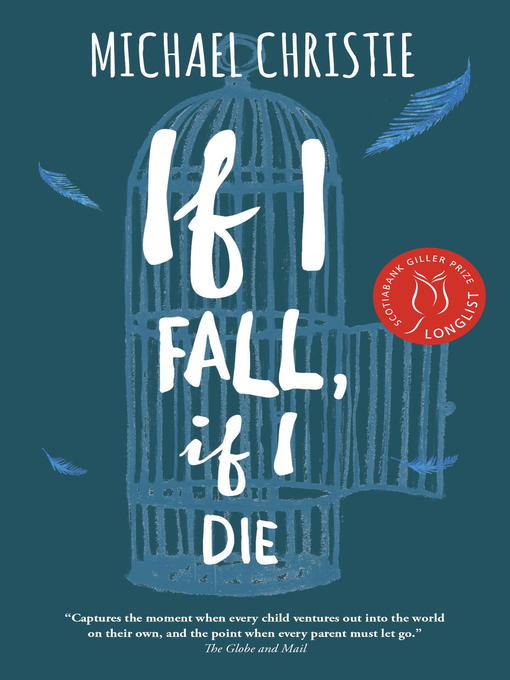 Title details for If I Fall, If I Die by Michael Christie - Wait list